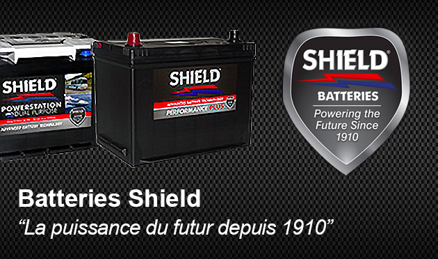 Batteries Shield La puissance du futur depuis 1910